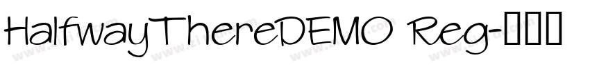HalfwayThereDEMO Reg字体转换